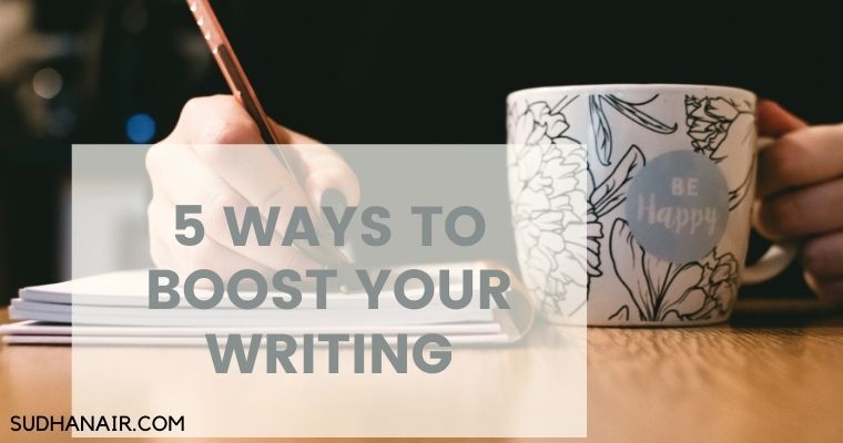 Five ways to boost your writing