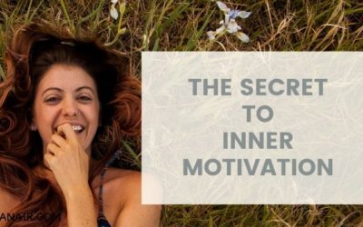 The Secret To Inner Motivation: Finding true joy and peace