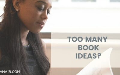 Too many book ideas? – Four tips to stay sane